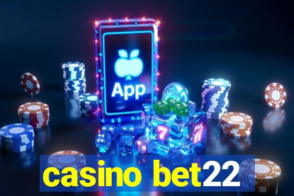 casino bet22