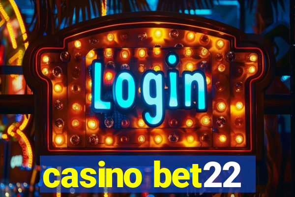 casino bet22