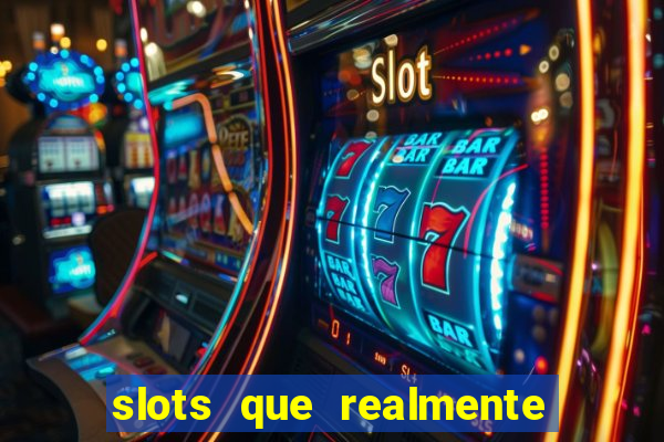 slots que realmente pagam no pix