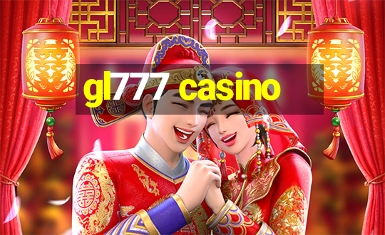 gl777 casino