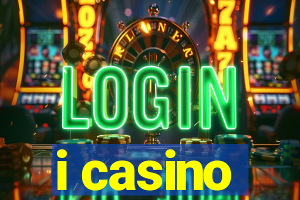 i casino