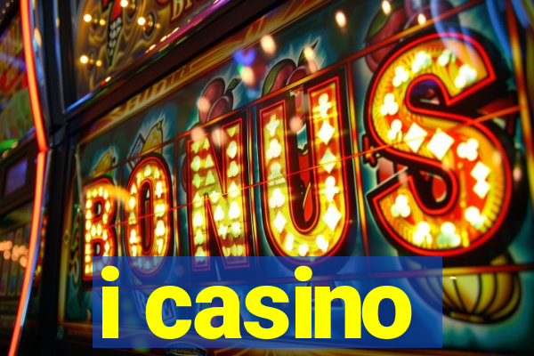 i casino