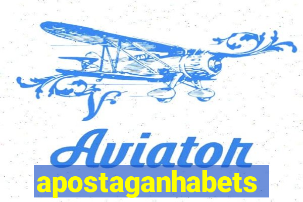 apostaganhabets