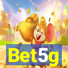 Bet5g