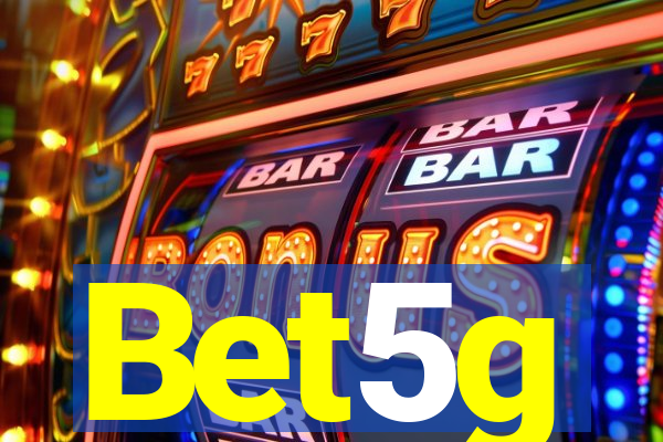 Bet5g