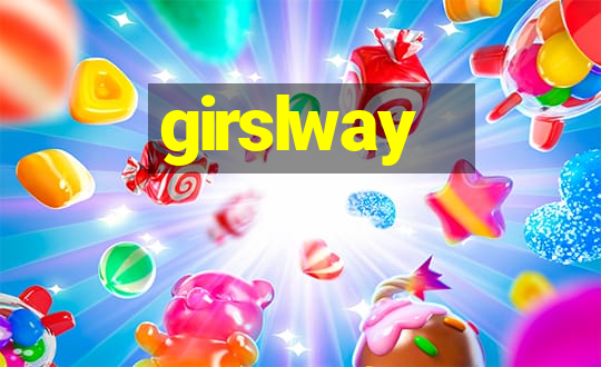 girslway