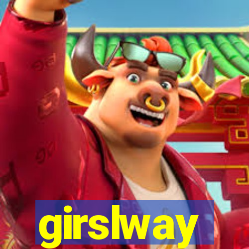 girslway