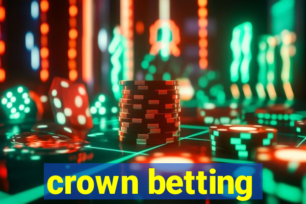 crown betting