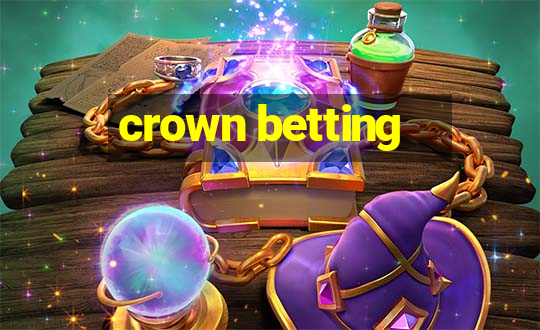 crown betting