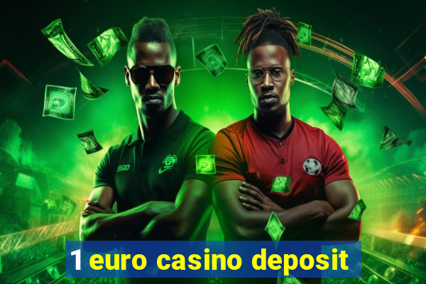 1 euro casino deposit