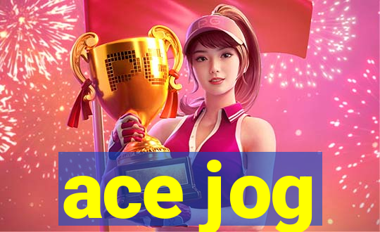 ace jog