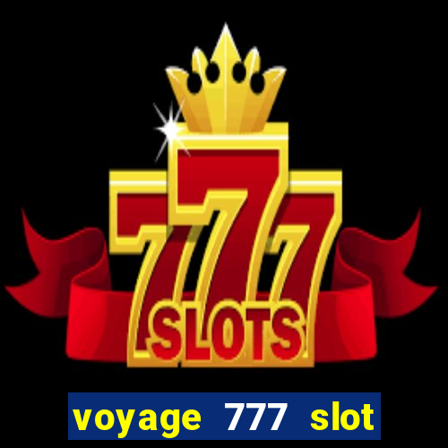 voyage 777 slot crash games