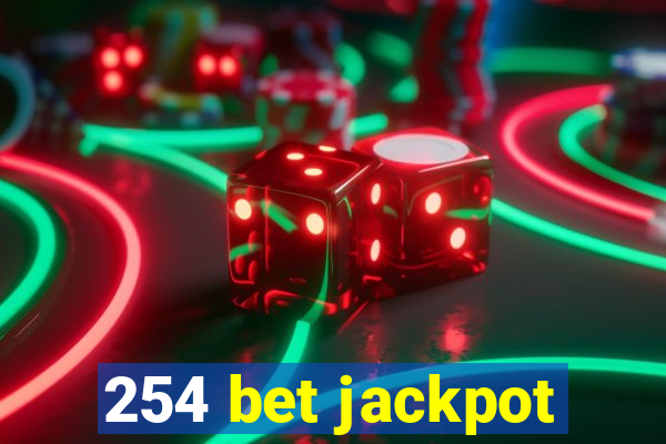 254 bet jackpot