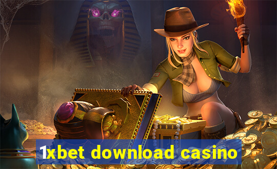 1xbet download casino