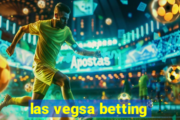 las vegsa betting