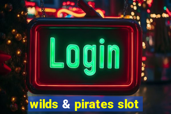 wilds & pirates slot