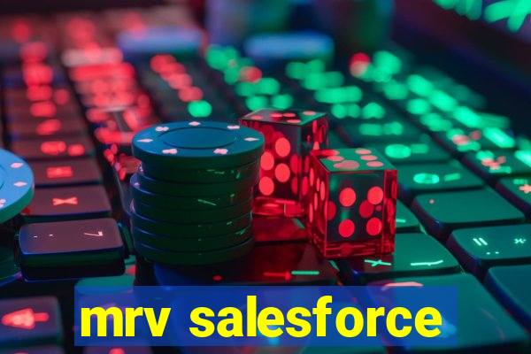 mrv salesforce