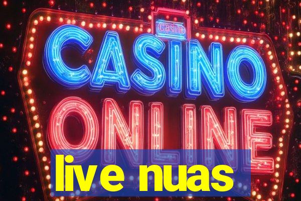 live nuas