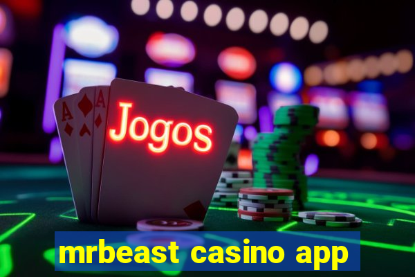 mrbeast casino app