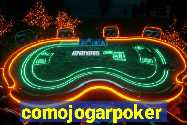 comojogarpoker