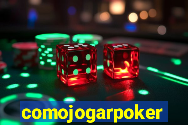 comojogarpoker