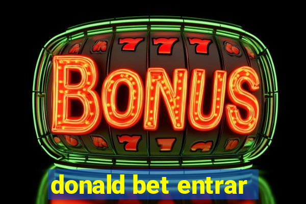 donald bet entrar