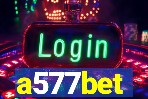 a577bet