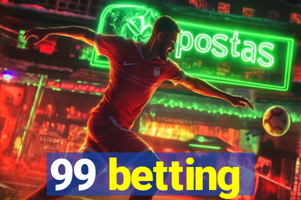 99 betting