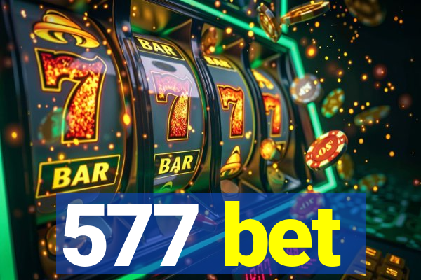 577 bet