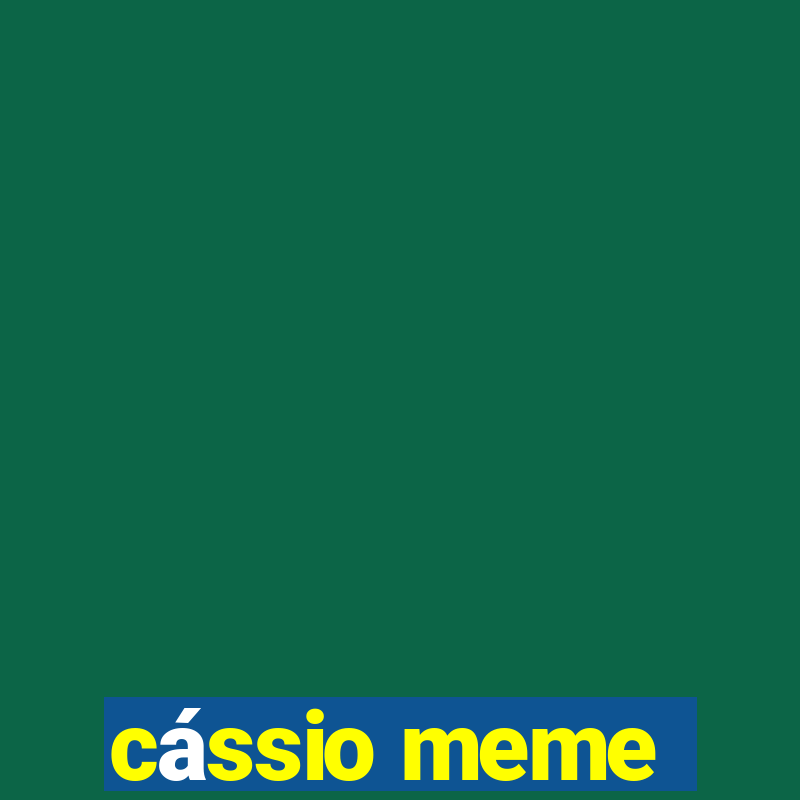 cássio meme