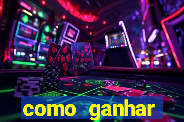 como ganhar dinheiro com aplicativo de jogos