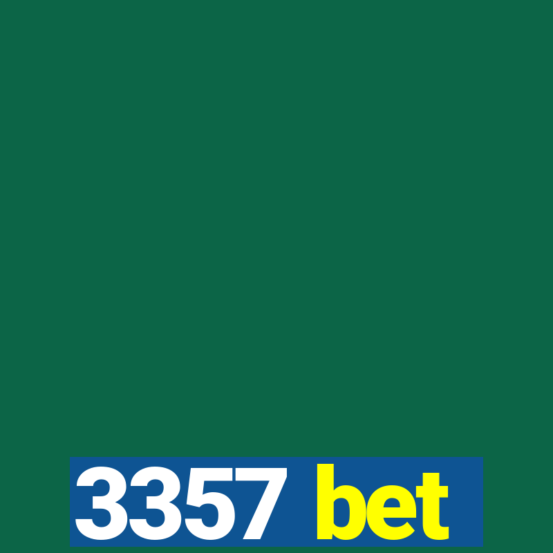 3357 bet