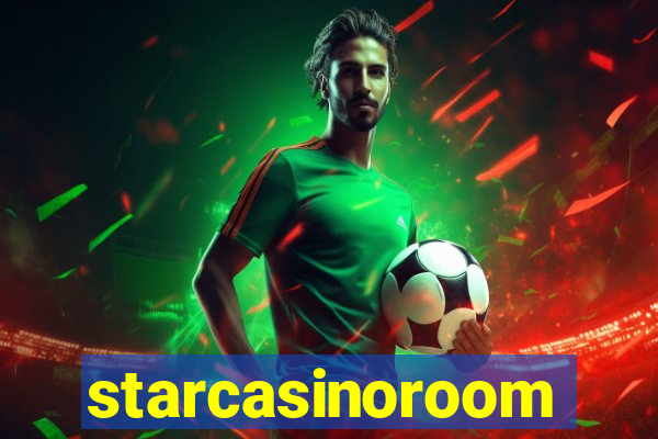 starcasinoroom