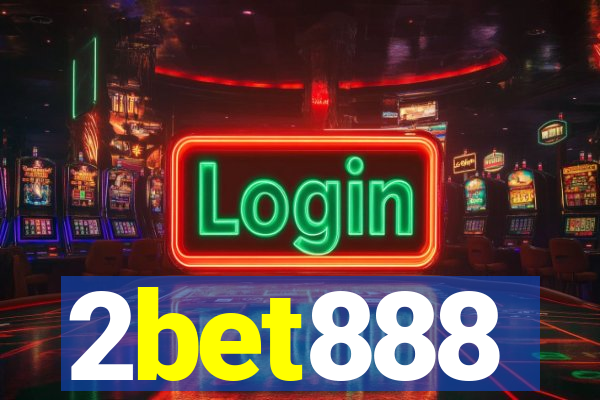 2bet888