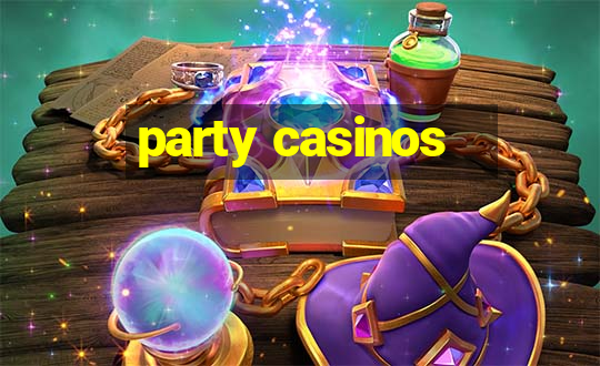 party casinos