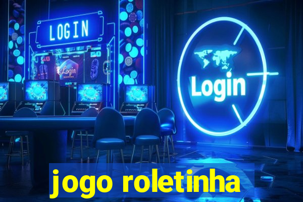 jogo roletinha