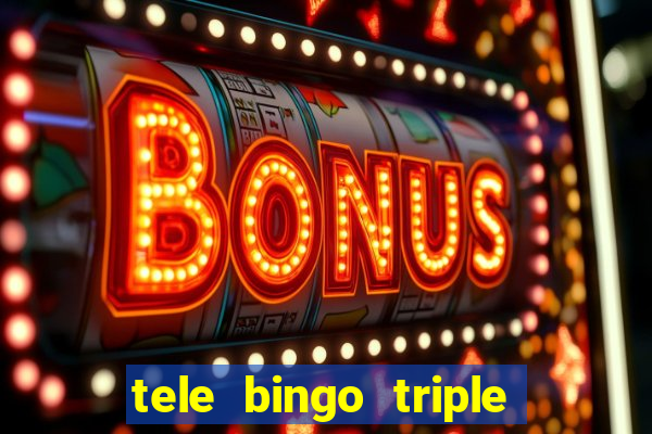 tele bingo triple resultado de hoy