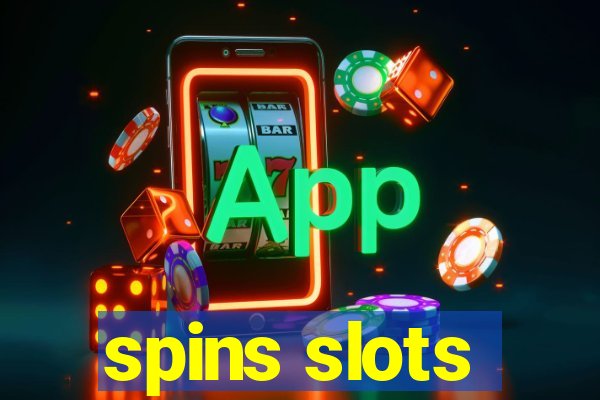 spins slots