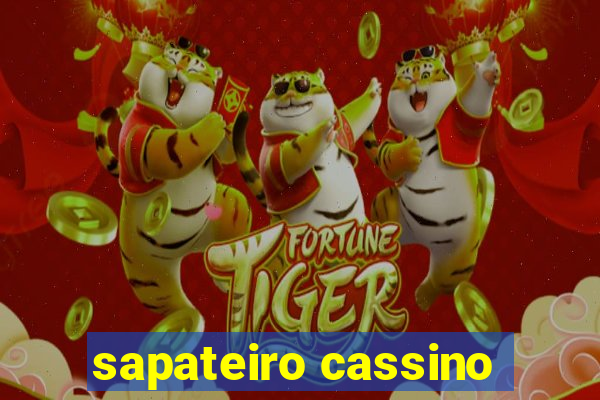 sapateiro cassino