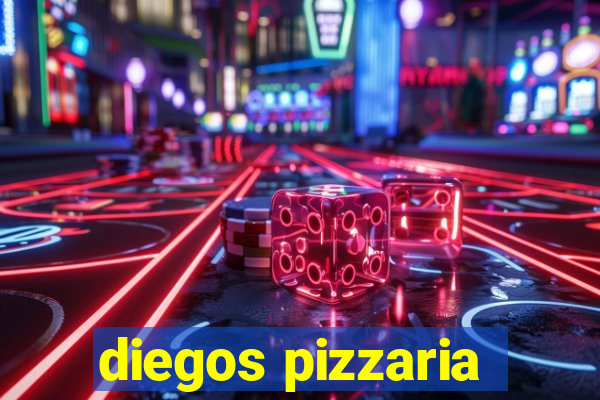 diegos pizzaria