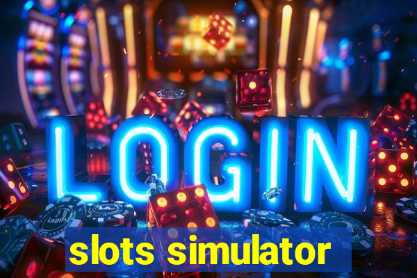 slots simulator