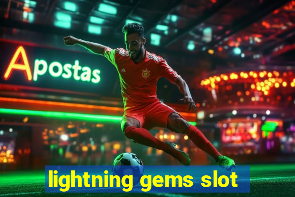 lightning gems slot