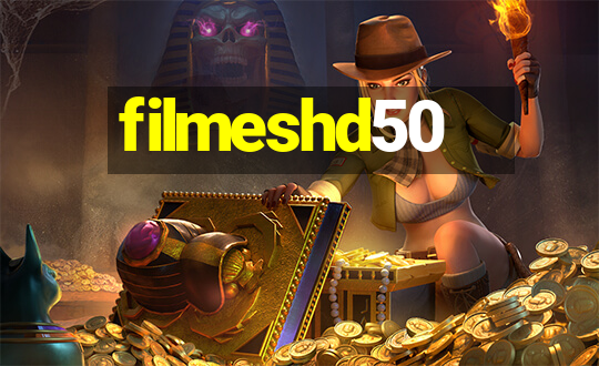 filmeshd50