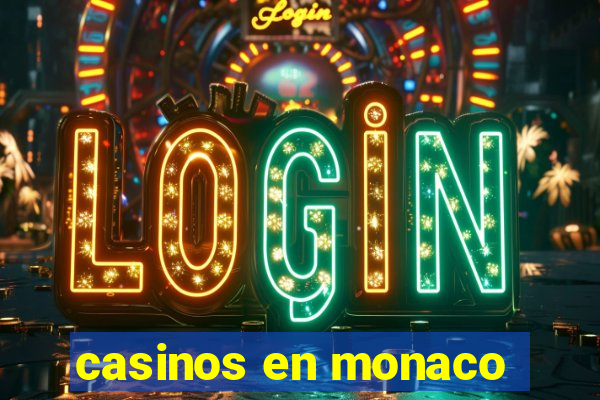 casinos en monaco