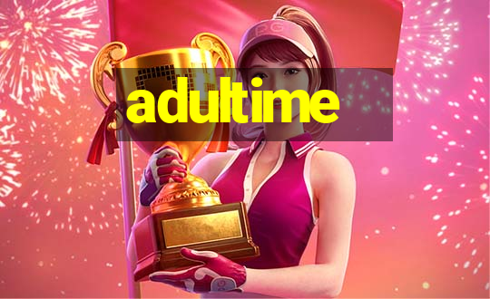 adultime