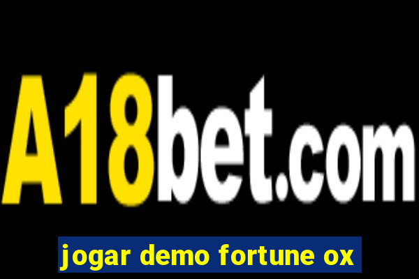 jogar demo fortune ox