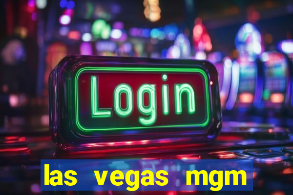 las vegas mgm grand casino