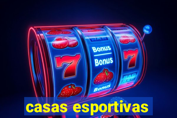 casas esportivas