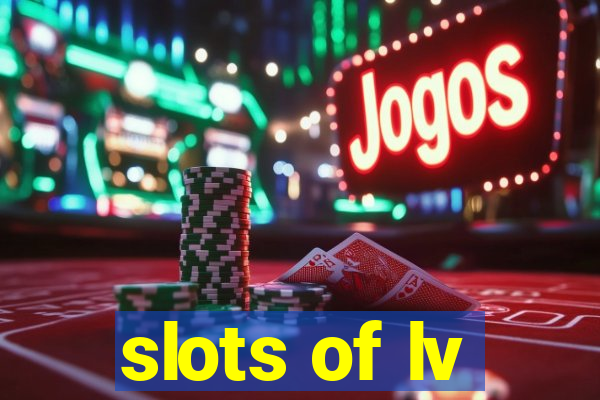 slots of lv