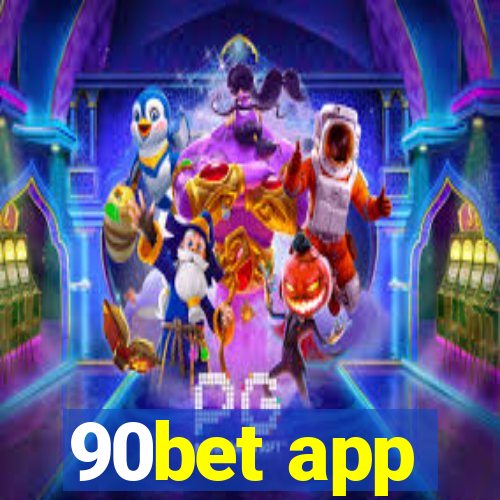 90bet app